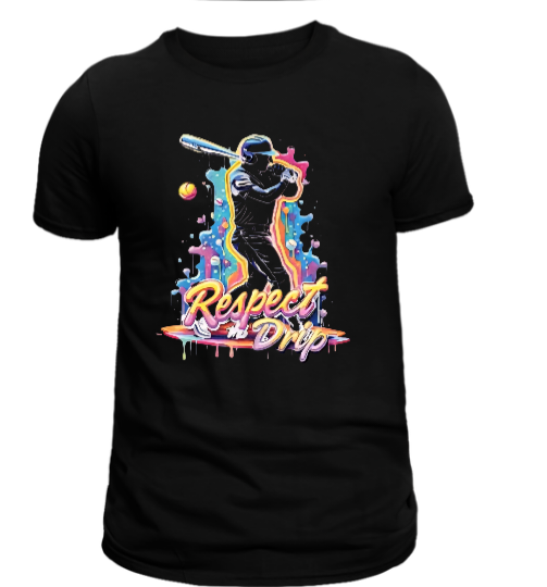 Respect the Drip Shirt