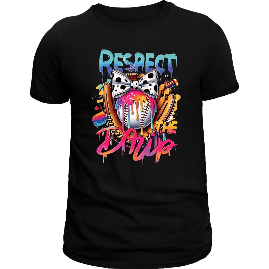 Respect the Drip Shirt